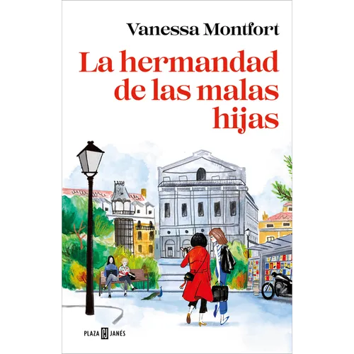 La Hermandad de Las Malas Hijas / The Sisterhood of Bad Daughters