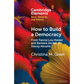 How to Build a Democracy