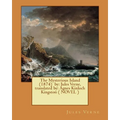 The Mysterious Island (1874) by: Jules Verne, translated by: Agnes Kinloch Kingston ( NOVEL )