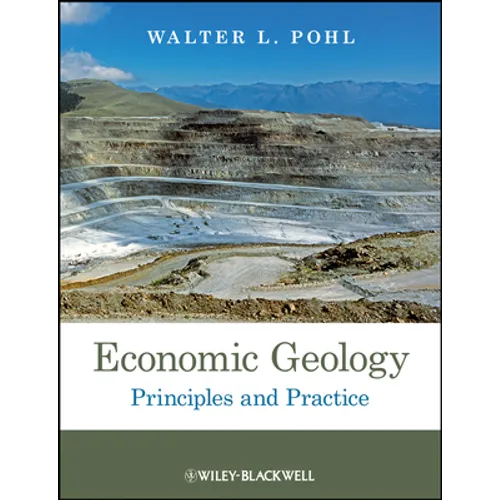 Economic Geology: Principles and Practice