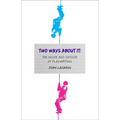 Two Ways about It: The Inside and Outside of Playwriting