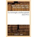 La Méningite Cérébro-Spinale