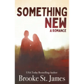 Something New: A Romance