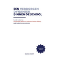 Een verborgen dynamiek binnen de school: Over de invloed van Teacher Self-efficacy en Collective Teacher Efficacy op de kwaliteit van ons onderwijs