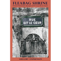 Fleabag Shrine: Diverse Particulars Apropos of Nｰ 9 rue G?-le-Coeur