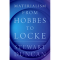 Materialism from Hobbes to Locke