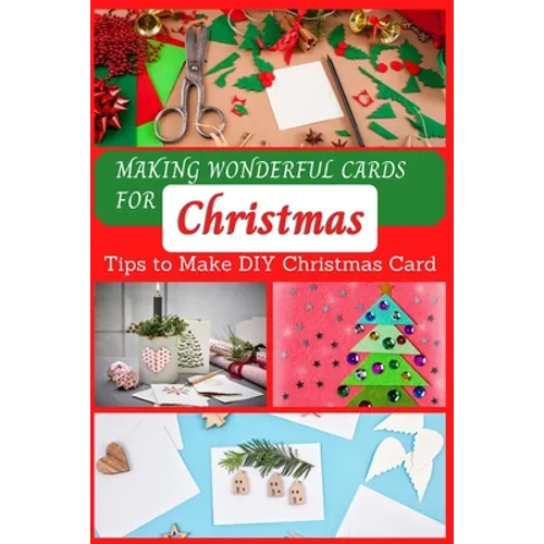 Making Wonderful Cards for Christmas: Tips to Make DIY Christmas Card