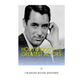 Hollywood's 10 Greatest Actors: Humphrey Bogart, Cary Grant, Jimmy Stewart, Marlon Brando, Fred Astaire, Henry Fonda, Clark Gable, James Cagney, Spenc