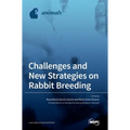 Challenges and New Strategies on Rabbit Breeding