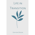 Life in Transition