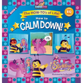 How to Calm Down featuring Sparkelina: The How-To's of Life! Book No. 4 of EQ Series!
