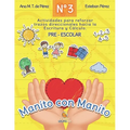 Manito a Manito 3: Aprendiendo Trazo, cáculo y lectura