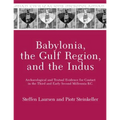 Babylonia, the Gulf Region, and the Indus