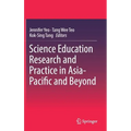 Science Education Research and Practice in Asia-Pacific and Beyond
