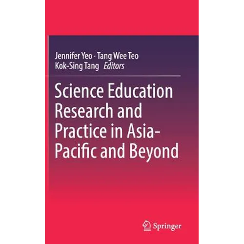 Science Education Research and Practice in Asia-Pacific and Beyond