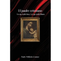 El padre cristiano: Lo que debe ser y lo que debe hacer