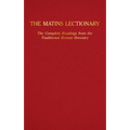 The Matins Lectionary: The Complete Readings from the Traditional Roman Breviary