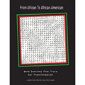 From African to African-American: Word Searches That Trace Our Transformation