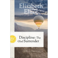 Discipline: The Glad Surrender
