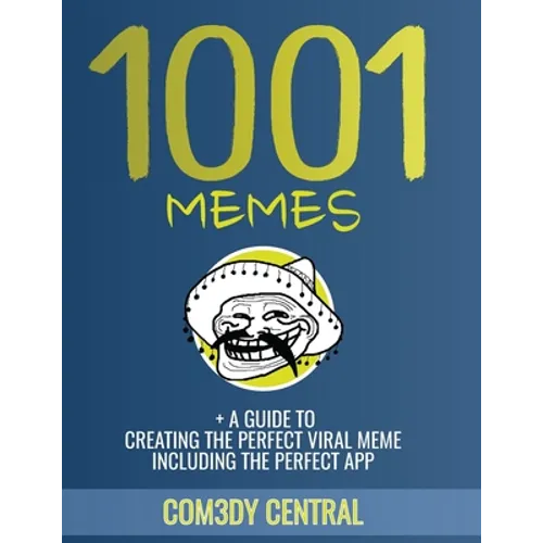Memes: 1001 OF THE BEST MEMES + EXTRAS (illustrated): (funny, appropriate, inappropriate, hilarious, jokes, best meme, memes 2016)