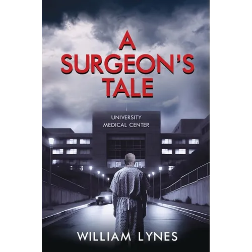 A Surgeon's Tale