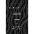 Identity - Study Guide: The Search That Leads to Significance and True Success