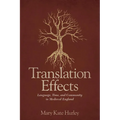 Translation Effects: Language, Time, and Community in Medieval England