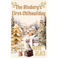 The Bindery's First Chihauliday