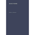 Soviet Power: Energy Resources, Production and Potentials