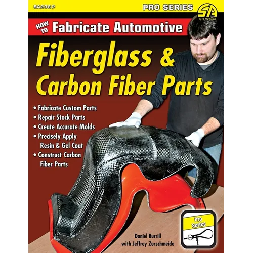 How to Fabricate Automotive Fiberglass & Carbon Fiber Parts