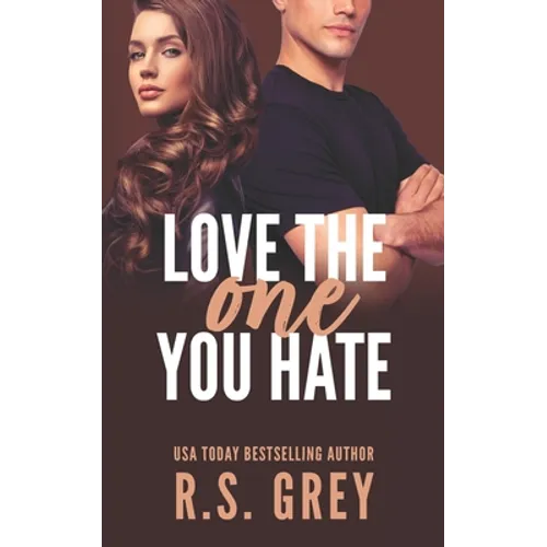 Love the One You Hate