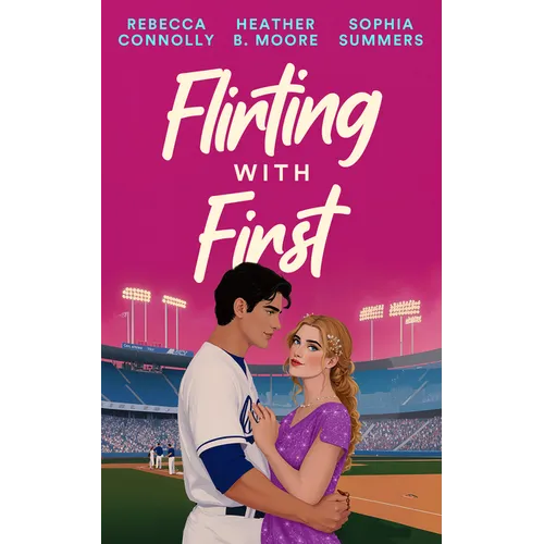Flirting with First