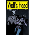 Wolf's Head Volume 7 - An Original Graphic Novel Series: After her mother dies saving a powerful newborn AI from a secretive corporation, Lauren Green