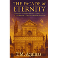 The Facade of Eternity: Bridging Gothic and Renaissance at The Basilica of Santa Maria Novella