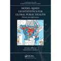 Model-Based Geostatistics for Global Public Health: Methods and Applications