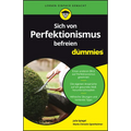 Sich von Perfektionismus befreien für Dummies
