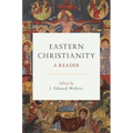 Eastern Christianity: A Reader