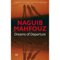 Dreams of Departure: The Last Dreams Published in the Nobel Laureateas Lifetime