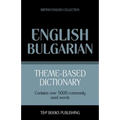 Theme-based dictionary British English-Bulgarian - 5000 words