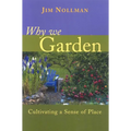 Why We Garden: Cultivating a Sense of Place