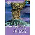 Oxford Read and Discover: Level 4: 750-Word Vocabularyincredible Earth