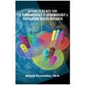 Nothing To Do With Skin: The Fundamentals of Epidemiology and Population Health Research