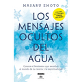 Los Mensajes Ocultos del Agua / The Hidden Messages in Water
