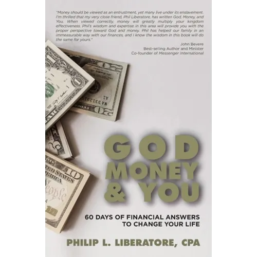 God, Money & You: 60 Days of Financial Answers to Change Your Life