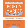 Poet's Market 34th Edition: The Most Trusted Guide to Publishing Poetry
