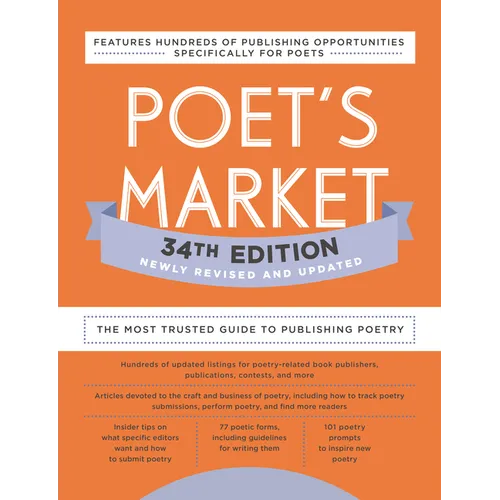 Poet's Market 34th Edition: The Most Trusted Guide to Publishing Poetry
