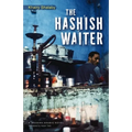 The Hashish Waiter
