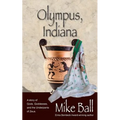 Olympus, Indiana: A Story of Gods, Goddesses, and the Underpants of Zeus