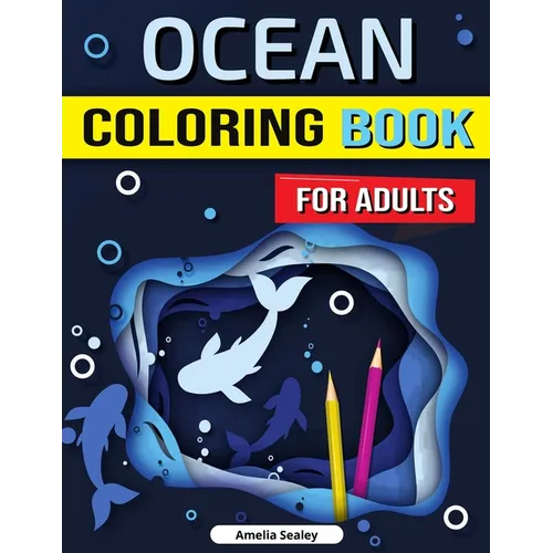 Sea Life Coloring Book for Adults: Marine Life Coloring Book for Adults