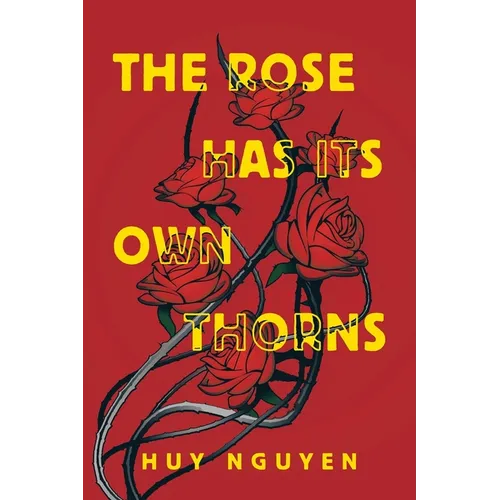 The Rose Has Its Own Thorns